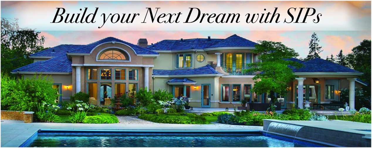 Dream Home Sonstruction using Structural Insulated Panels